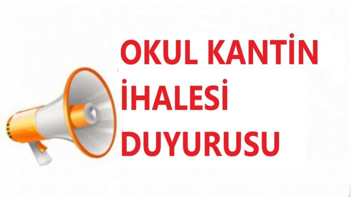 OKUL KANTİN İHALESİ DUYURUSU GÜNCEL